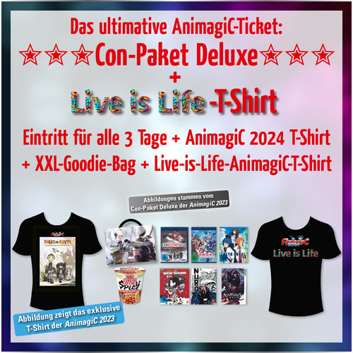 Tickets kaufen für AnimagiC 2024 – Con-Paket Deluxe mit Live-is-Life-T-Shirt am 02.08.2024
