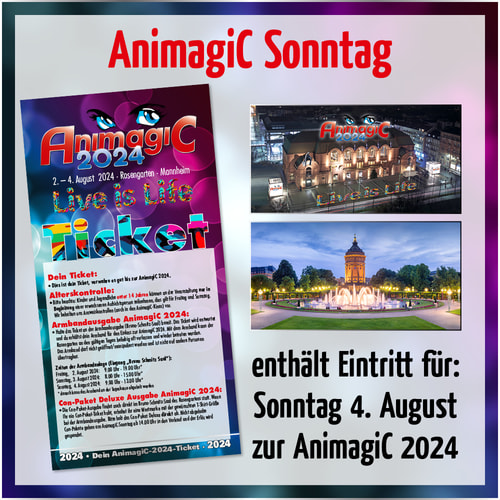 Tickets kaufen für AnimagiC 2024 - Sonntag am 04.08.2024