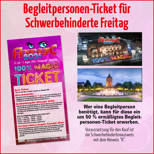 Tickets kaufen für AnimagiC 2026 – Begleitperson-Ticket für Freitag am 31.07.2026