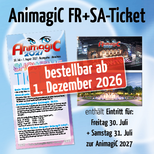 AnimagiC 2027 - Freitag + Samstag