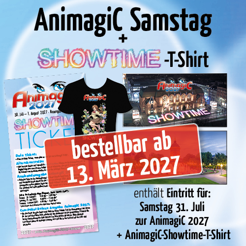 AnimagiC 2027 - Samstag mit SHOWTIME-T-Shirt
