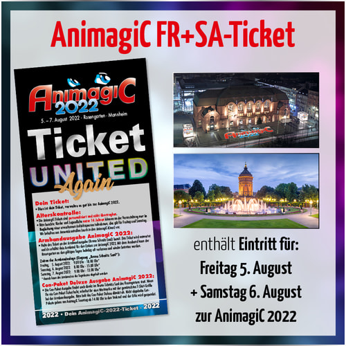 Tickets kaufen für AnimagiC 2022 - Freitag + Samstag am 05.08.2022