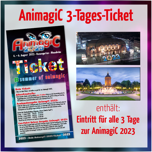 Tickets kaufen für AnimagiC 2023 – 3-Tages-Pass am 04.08.2023